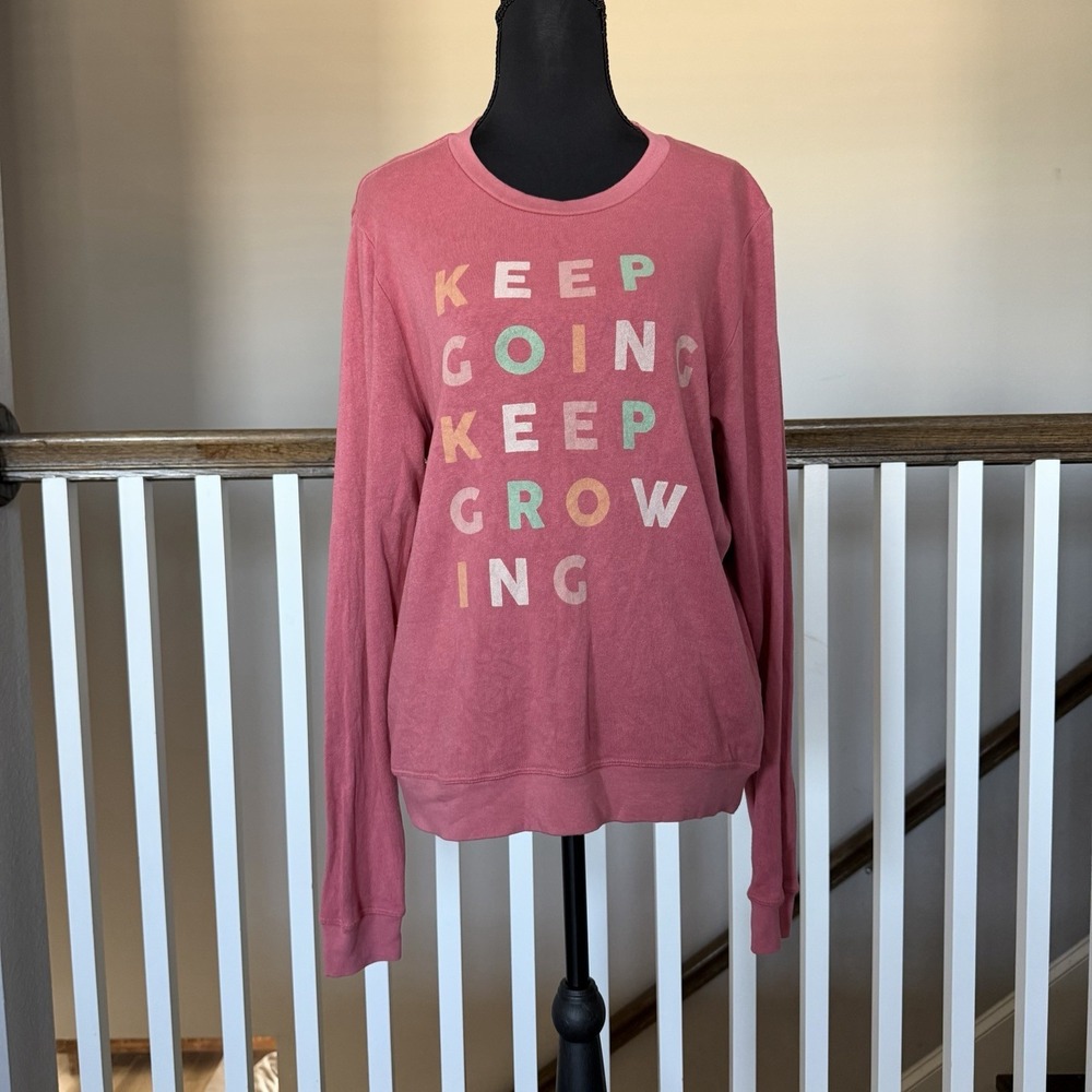 Sol‎ Angeles x Anthropologie Pink Sweatshirt L Crew Neck Keep Going Keep Growing